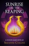 Sunrise on the Reaping - Suzanne…