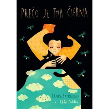 Pohádka Prečo je tma čierna - Lenka Šafranová