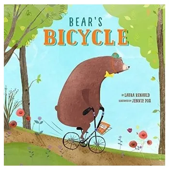 První čtění Bear's Bicycle - Laura, Renauld,; Jennie, Poh,