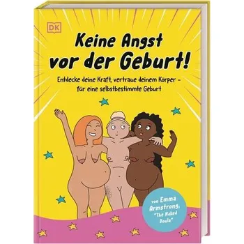 Keine Angst vor der Geburt! - Armstrong, Emma
