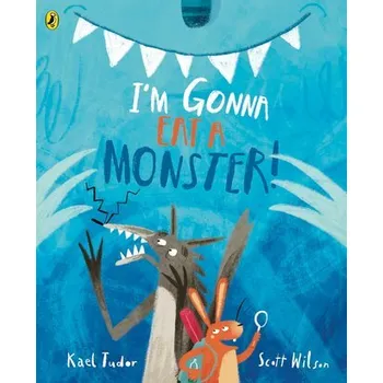 I'm Gonna Eat a Monster! - Tudor, Kael