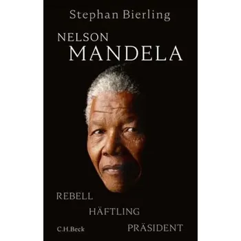 Nelson Mandela - Bierling, Stephan