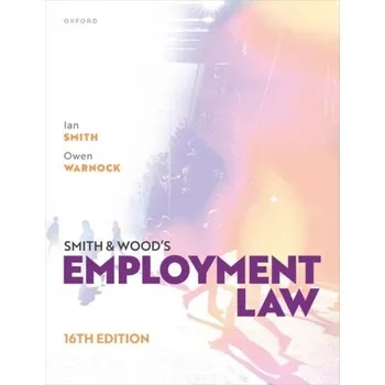 Populárně naučná literatura pro dospělé Smith & Wood's Employment Law - Ian K. Smith [EN] (2023, Brožovaná / brožovaná, Oxford University Press)