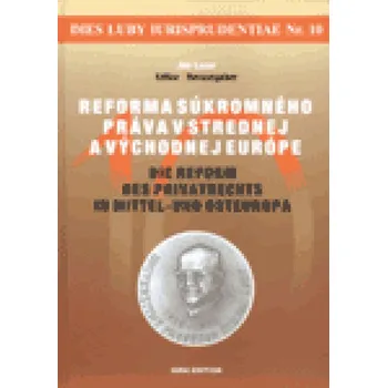 Reforma súkromného práva v strednej a východnej Európe