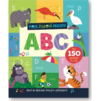 Moje zvuková abeceda: ABC - Svojtka &…