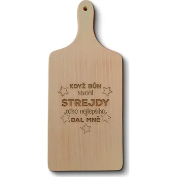 Kuchyňské prkénko Prkénko - Když bůh stvořil strejdy