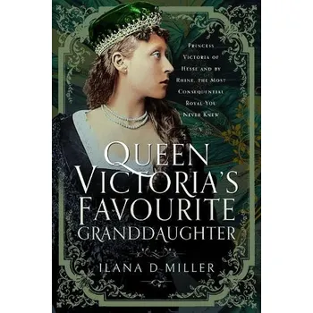 Cizojazyčná kniha Queen Victoria's Favourite Granddaughter - Miller, Ilana D