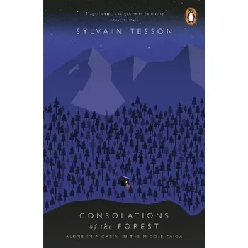 Cizojazyčná kniha Consolations of the Forest - Tesson, Sylvain