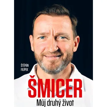 Kniha Šmicer Můj druhý život