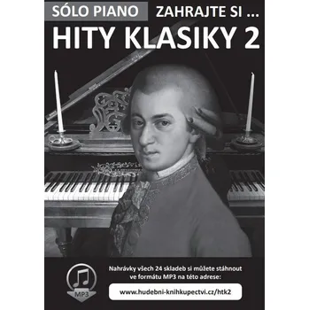 Kniha Zahrajte si … Hity klasiky 2 (+online audio)