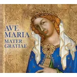 Ave Maria Mater Gratiae - Prážata,…