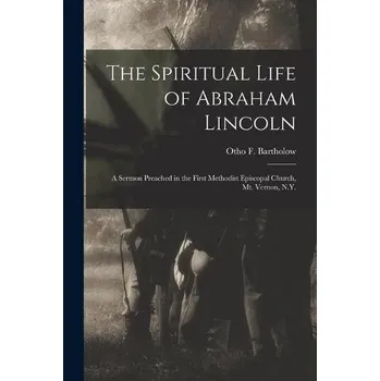 Spiritual Life of Abraham Lincoln