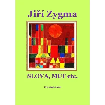 Kniha Slova, Muf etc.