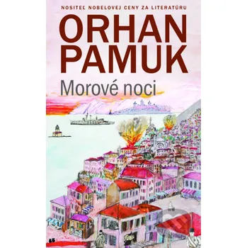 Morové noci - Orhan Pamuk (2024)…
