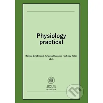 Physiology Practical - Daniela Ostatníková Univerzita Komenského Bratislava