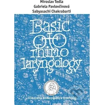 Basic Otorhinolaryngology - Miroslav Tedla Univerzita Komenského Bratislava