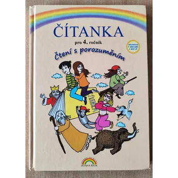 Český jazyk Čítanka pro 4. ročník čtení s porozuměním. Kolektiv autorů 2024