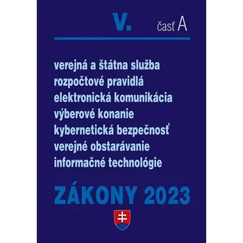 Zákony V-A/2023 – verejná správa: Úplné znenie po novelách k 1. 1. 2023 Kniha