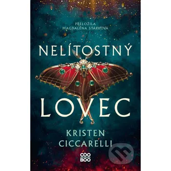 Kniha Nelítostný lovec - Kristen Ciccarelli CooBoo CZ