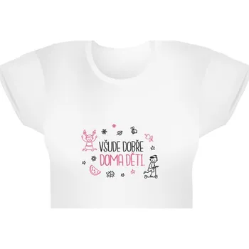 Dámské tričko Albi Dámské tričko - Všude dobře, doma děti - M