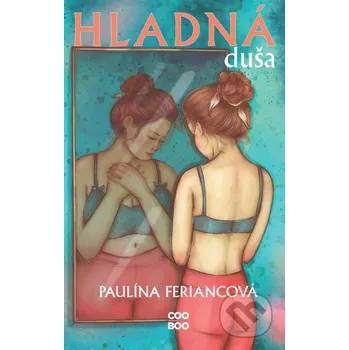 Kniha Hladná duša - Paulína Feriancová CooBoo SK