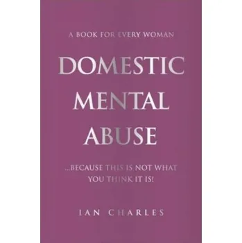 DOMESTIC MENTAL ABUSE - Charles, Prince of Wales; Juniper, Tony; Skelly, Ian