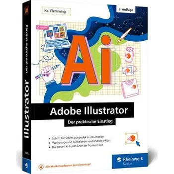 Adobe Illustrator - Flemming, Kai [DE] (2025, Brožovaná, Rheinwerk Verlag GmbH)