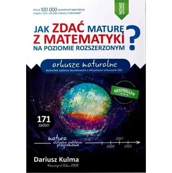 Matematika Jak zdać maturę z matematyki? Arkusze mat. ZR 2019 - Dariusz Kulma