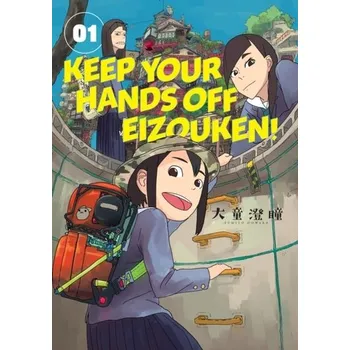 Keep Your Hands Off Eizouken! Volume 1 - Oowar, Sumito