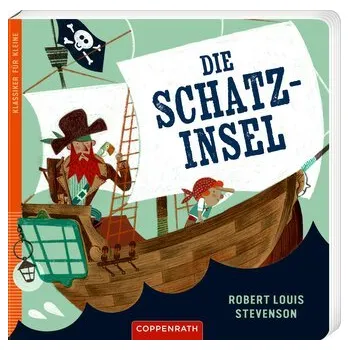 První čtění Die Schatzinsel - Stevenson Robert Louis [DE] (2024, Formát desky, Coppenrath)