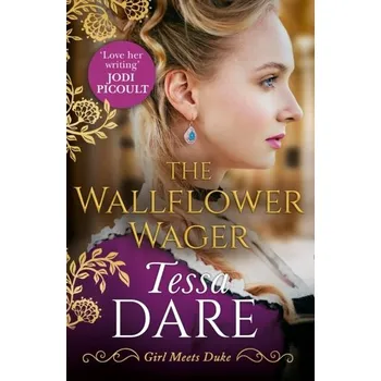 Beletrie pro dospělé The Wallflower Wager - Dare Tessa