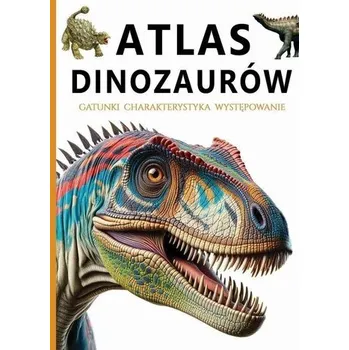 Encyklopedie Atlas dinozaurów - praca zbiorowa