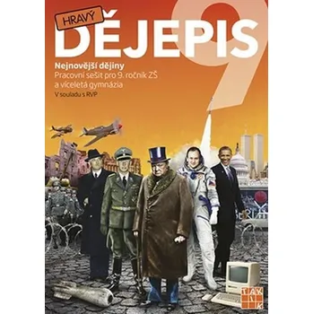 HRAVÝ DĚJĚPIS 9 NEJNOVĚJŠÍ DĚJINY PS - Mácha