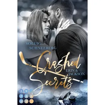 Crashed Secrets. Erin & Jackson - Schneeberg, Solvig