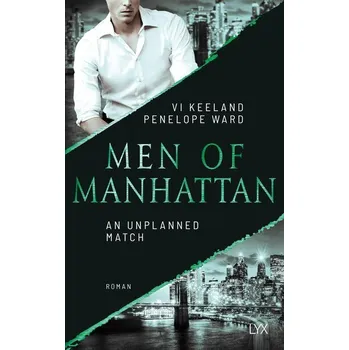 Men of Manhattan - An Unplanned Match - Keeland, Vi