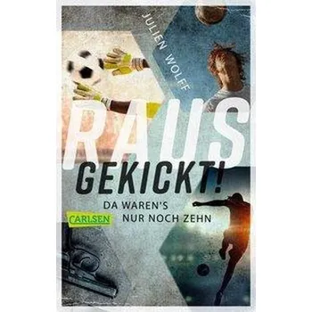 Komiks pro dospělé Rausgekickt! - Wolff, Julien