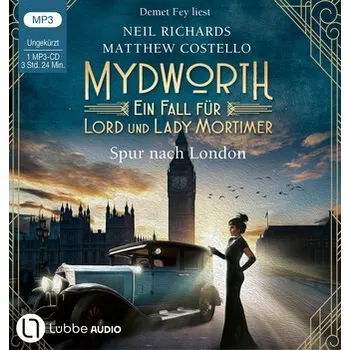 Mydworth - Spur nach London - Costello, Matthew [DE] (2025, Digitální, Lübbe Audio)