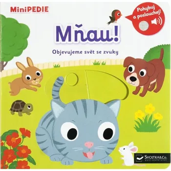 MiniPEDIE Mňau! Objevujeme svět ... Nathalie Choux