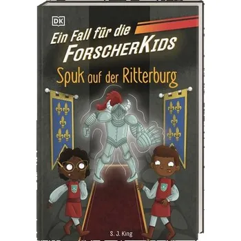 Ein Fall für die Forscher-Kids 10. Spuk auf der Ritterburg - King, Si