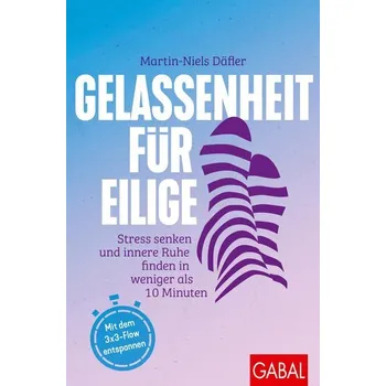 Osobní rozvoj Gelassenheit für Eilige - Däfler, Martin-Niels