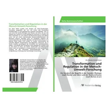 Transformation und Regulation in der Mensch-Umwelt-Forschung - Schmid-Fetzer, Ulla
