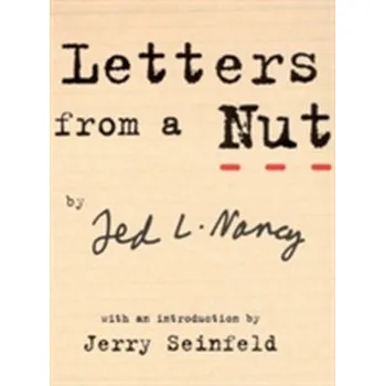 Letters from a Nut - Nancy, Ted L. [EN] (2003, Taschenbuch, Random House UK Ltd)