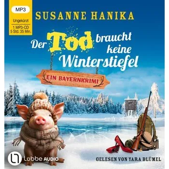 Der Tod braucht keine Winterstiefel - Hanika, Susanne [DE] (2025, Digital, Lübbe Audio)