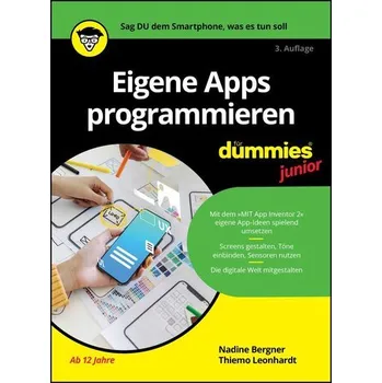 Technika Eigene Apps programmieren für Dummies Junior - Bergner, Nadine