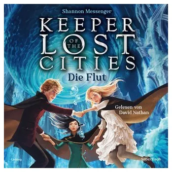Keeper of the Lost Cities - Die Flut (Keeper of the Lost Cities 6) - Shannon Messenger [DE] (2022, CD, Silberfisch)