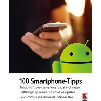 100 Smartphone-Tipps - Haubner, Steffen