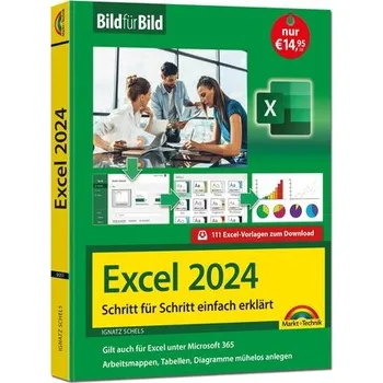 Excel 2024 Bild für Bild erklärt - Ignatz Schels