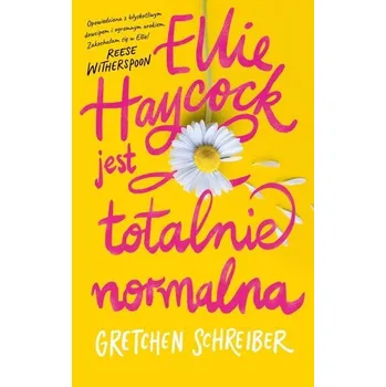 Ellie Haycock jest totalnie normalna - Gretchen Schreiber