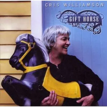 Zahraniční hudba CD Cris Williamson: Gift Horse 2011