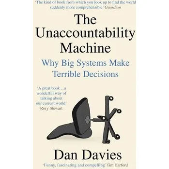 Cizojazyčná kniha The Unaccountability Machine - Dan Davies